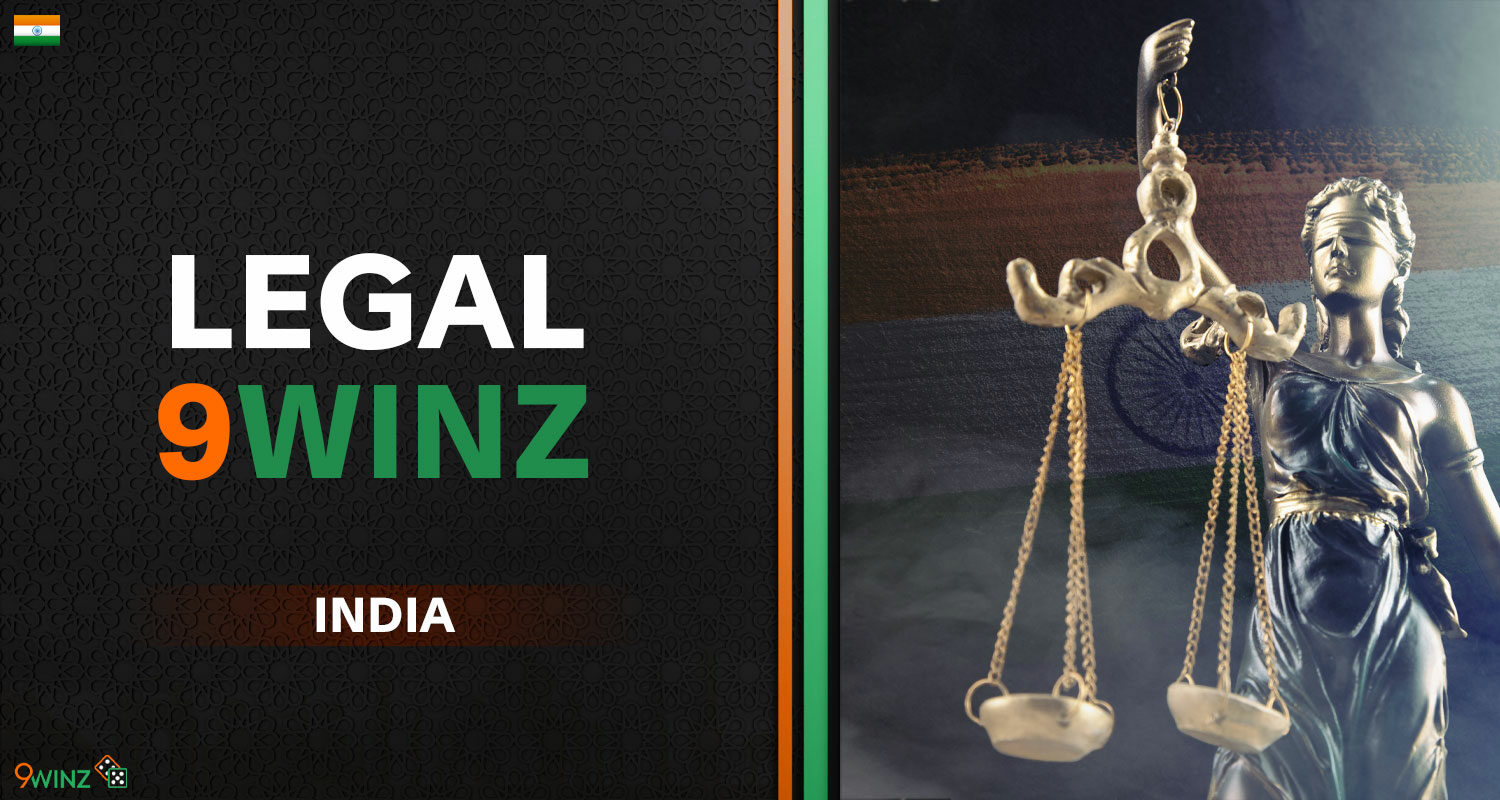 The bookmaker 9winz is fully legal in India